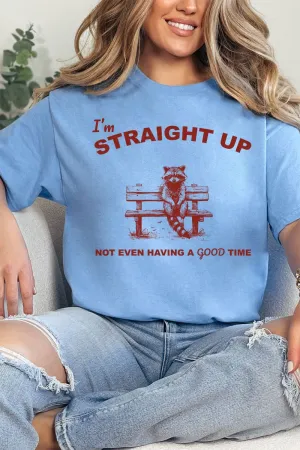 Not Having A Good Time Short Sleeve Relaxed Fit T-Shirt