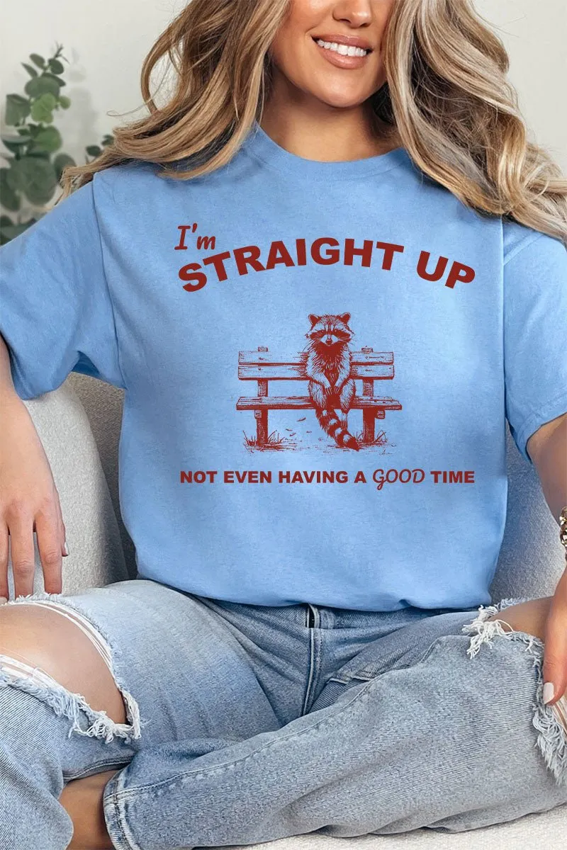 Not Having A Good Time Short Sleeve Relaxed Fit T-Shirt