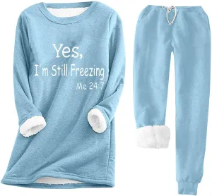 Women Yes I'm Still Freezing Me 24:7 Pajama Sets Fleece Sherpa Lined Sweatshirt Pants Sets Fuzzy Soft Pjs Loungewear